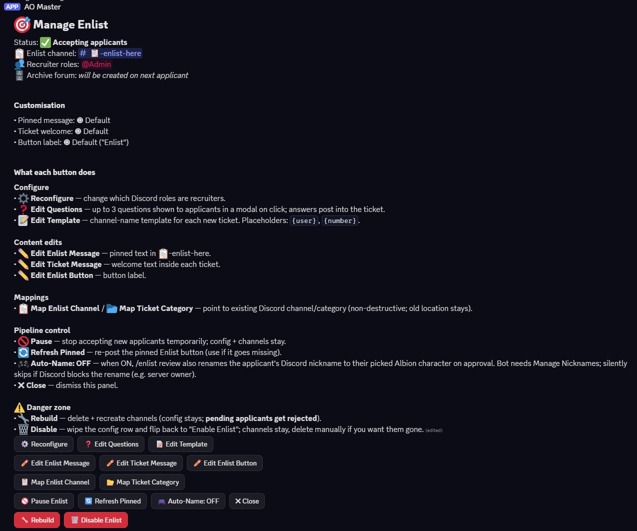 Discord ephemeral panel titled "🎯 Manage Enlist". Status block: Status: ✅ Accepting applicants · 📋 Enlist channel: #📋-enlist-here · 👥 Recruiter roles: @Admin · 📁 Archive forum: will be created on next applicant. A "Customisation" subsection lists Pinned message / Ticket welcome / Button label, each set to "Default". A long "What each button does" section explains every control. Five rows of buttons at the bottom: ⚙ Reconfigure · ? Edit Questions · 📝 Edit Template / ✏️ Edit Enlist Message · ✏️ Edit Ticket Message · ✏️ Edit Enlist Button / 📋 Map Enlist Channel · 📂 Map Ticket Category / 🚫 Pause Enlist · 🔄 Refresh Pinned · 🎮 Auto-Name: OFF · ✖ Close / 🔧 Rebuild · 🗑 Disable Enlist.