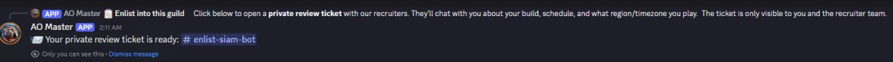 Ephemeral reply: "📋 Your private review ticket is ready: #enlist-siam-bot" with the channel name as a clickable link. Footer: "Only you can see this · Dismiss message".