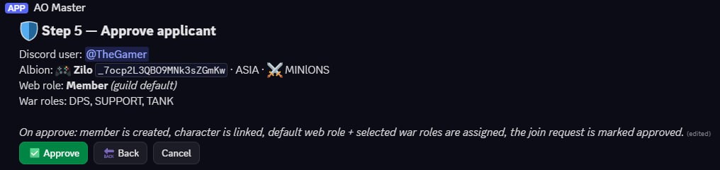 Discord ephemeral message titled "🛡 Step 5 — Approve applicant". Four data rows: Discord user: @TheGamer · Albion: 🛡 Zilo [_7ocp2L3QBO9MNk3sZGmKw] · ASIA · ⚔ MIN1ONS · Web role: Member (guild default) · War roles: DPS, SUPPORT, TANK. Italic note: "On approve: member is created, character is linked, default web role + selected war roles are assigned, the join request is marked approved." Buttons: ✅ Approve (green) · 🔙 Back · Cancel.