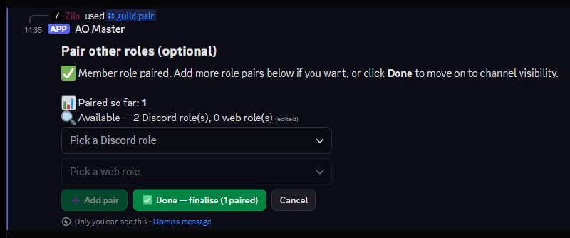 Bot wizard reply. Header "Pair other roles (optional)". Body: "✅ Member role paired. Add more role pairs below if you want, or click Done to move on to channel visibility." Status: "📊 Paired so far: 1" and "🔍 Available — 2 Discord role(s), 0 web role(s)". Two dropdowns. Buttons: ➕ Add pair + ✅ Done — finalise (1 paired) + Cancel.